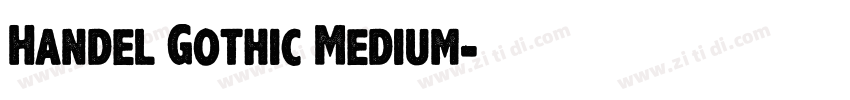 Handel Gothic Medium字体转换